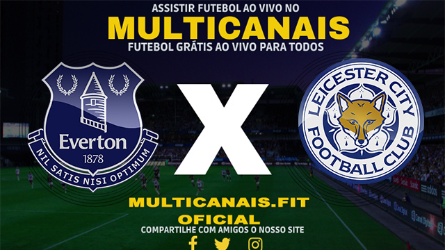 Assistir Everton x Leicester City Ao Vivo Online HD 28/01/2024