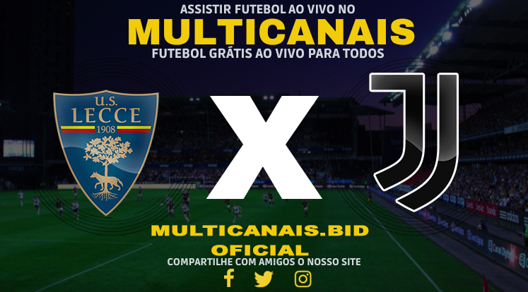 Assistir Lecce x Juventus AO VIVO Online 01/12/2024