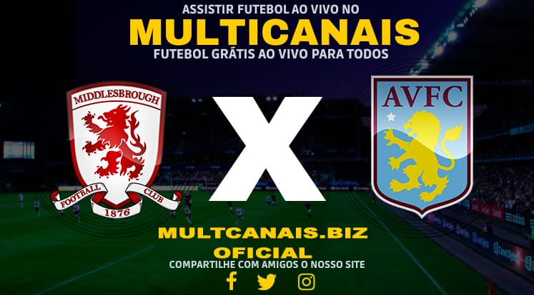 Assistir Middlesbrough x Aston Villa Ao Vivo Online HD 07/01/2024