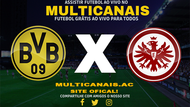 Assistir Borussia Dortmund x Eintracht Frankfurt AO VIVO Online 17/03/2024