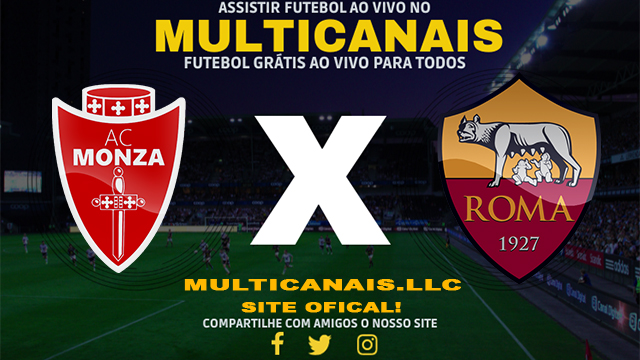 Assistir Monza x Roma AO VIVO Online 02/03/2024