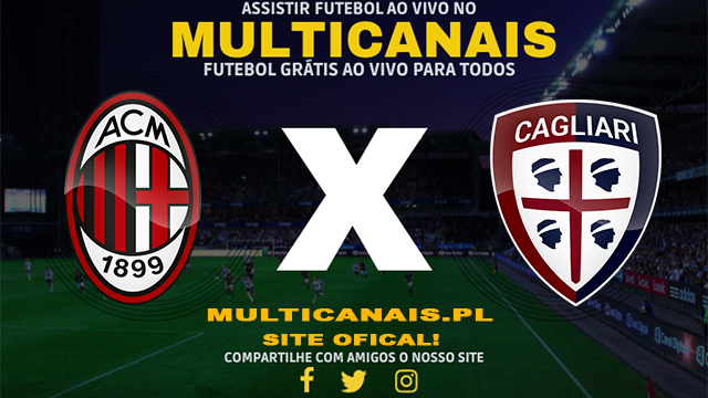 Assistir Milan x Cagliari AO VIVO Online 11/05/2024