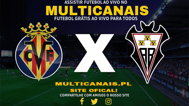 Assistir Villarreal II x Albacete AO VIVO Online 20/05/2024