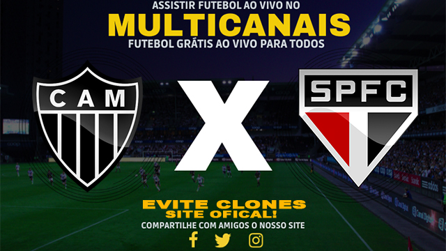 Assistir Atlético-MG x São Paulo AO VIVO Online 22/07/2024