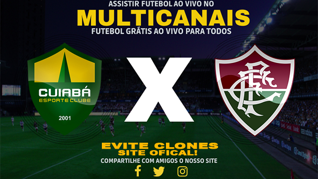 Assistir Cuiabá x Fluminense AO VIVO Online 21/07/2024