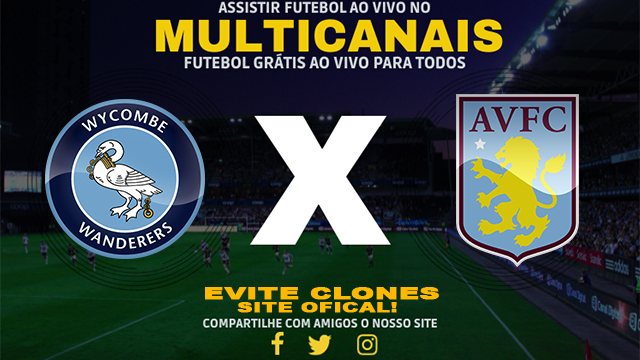 Assistir Wycombe x Aston Villa AO VIVO Online 24/09/2024