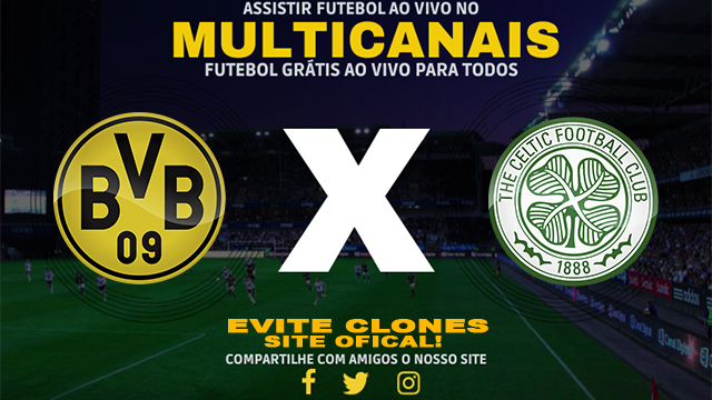 Assistir Borussia Dortmund x Celtic AO VIVO Online 01/10/2024