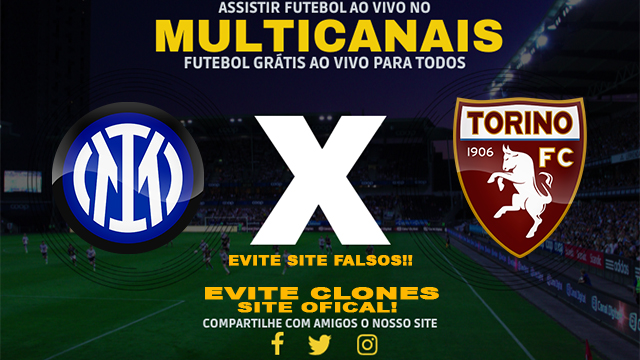 Assistir Inter de Milão x Torino AO VIVO Online 05/10/2024