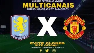 Assistir Aston Villa x Manchester United AO VIVO Online 06/10/2024