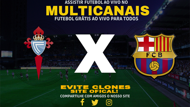 Assistir Celta Vigo x Barcelona AO VIVO Online 23/11/2024