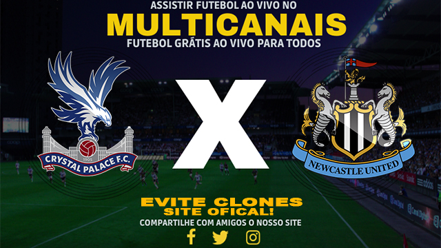 Assistir Crystal Palace x Newcastle AO VIVO Online 30/11/2024