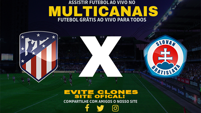 Assistir Atlético Madrid x Slovan Bratislava AO VIVO Online 11/12/2024