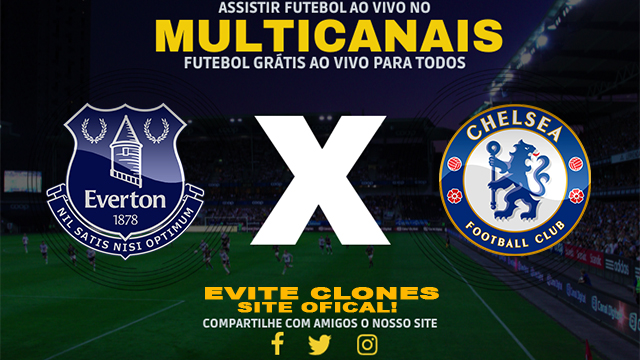 Assistir Everton x Chelsea AO VIVO Online 22/12/2024