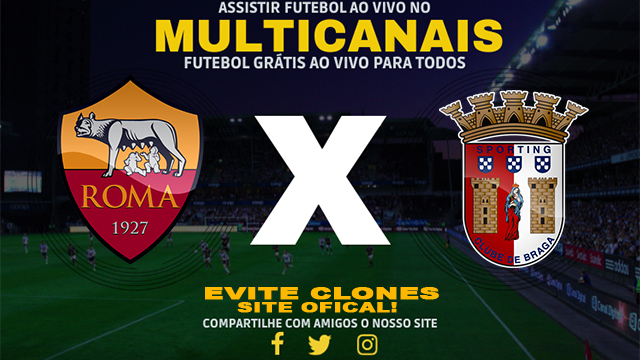 Assistir Roma x Braga AO VIVO Online 12/12/2024