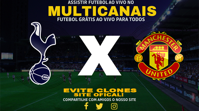 Assistir Tottenham x Manchester United AO VIVO Online 19/12/2024