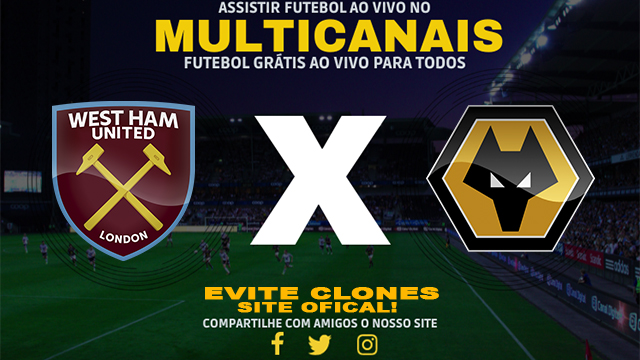 Assistir West Ham x Wolverhampton AO VIVO Online 09/12/2024